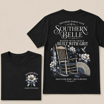 Southern Belle – Raised with Grace, Built with Grit Crew Neck Tee